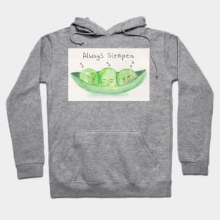 Always sleepea Hoodie